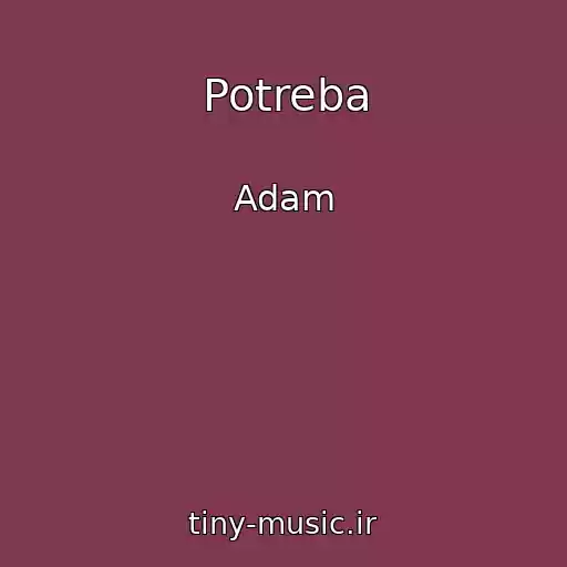 کاور آهنگ Potreba از Adam