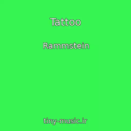 کاور آهنگ Tattoo از Rammstein