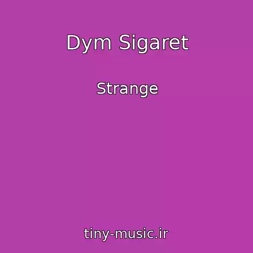 کاور آهنگ Dym Sigaret از Strange