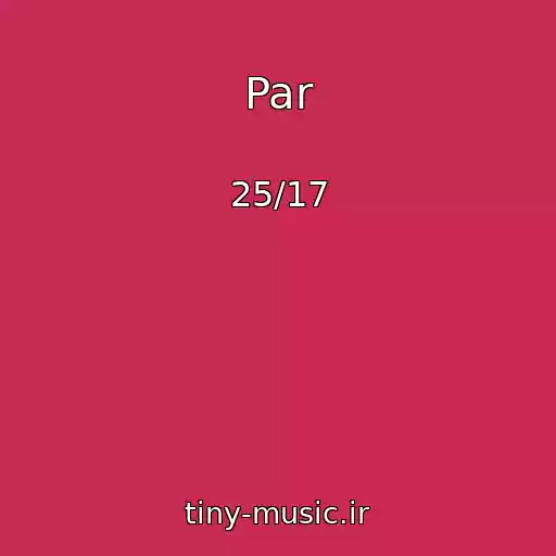 کاور آهنگ Par از 25/17