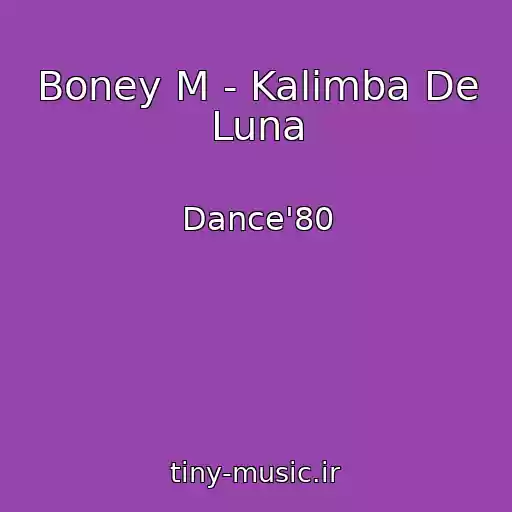 کاور آهنگ Boney M - Kalimba De Luna از Dance'80