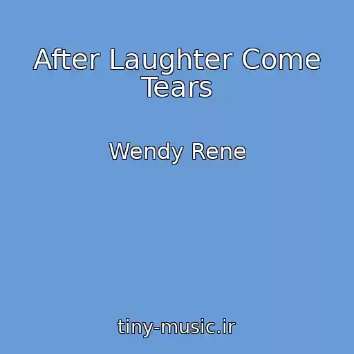 کاور آهنگ After Laughter Come Tears از Wendy Rene