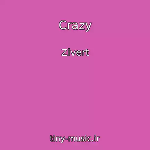 کاور آهنگ Crazy از Zivert