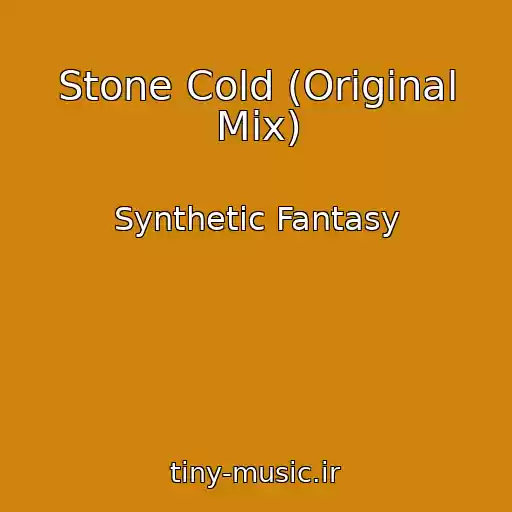 کاور آهنگ Stone Cold (Original Mix) از Synthetic Fantasy