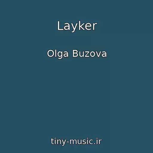 کاور آهنگ Layker از Olga Buzova