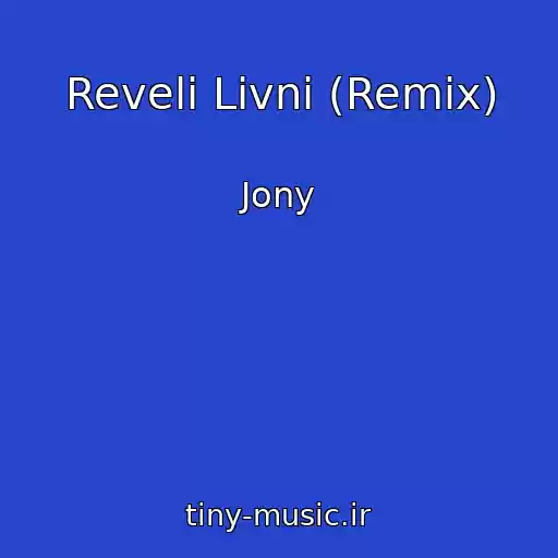 کاور آهنگ Reveli Livni (Remix) از Jony