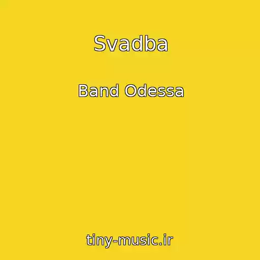 کاور آهنگ Svadba از Band Odessa