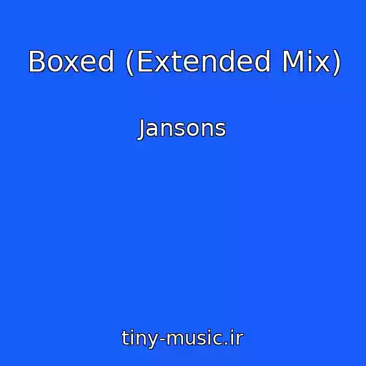 کاور آهنگ Boxed (Extended Mix) از Jansons