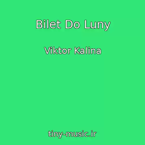 کاور آهنگ Bilet Do Luny از Viktor Kalina
