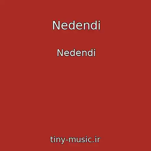 کاور آهنگ Nedendi از Nedendi