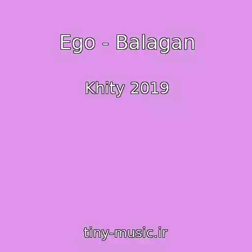 کاور آهنگ Ego - Balagan از Khity 2019