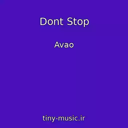 کاور آهنگ Dont Stop از Avao