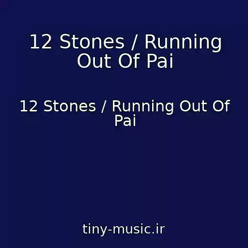 کاور آهنگ 12 Stones / Running Out Of Pai از 12 Stones / Running Out Of Pai