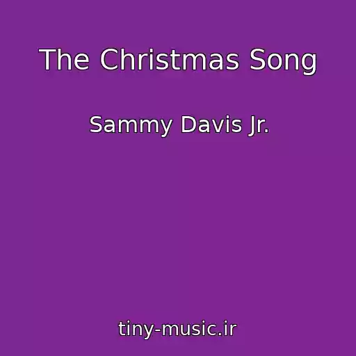 کاور آهنگ The Christmas Song از Sammy Davis Jr.