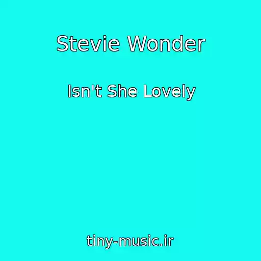 کاور آهنگ Stevie Wonder از Isn't She Lovely