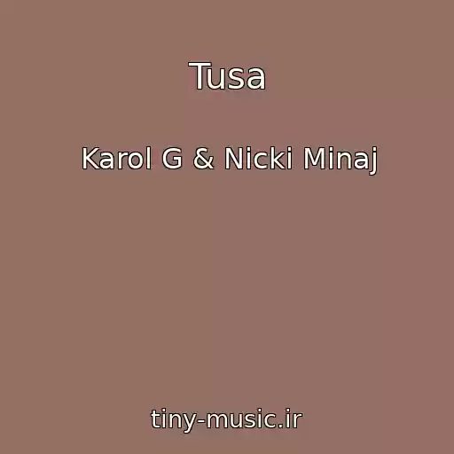 کاور آهنگ Tusa از Karol G & Nicki Minaj