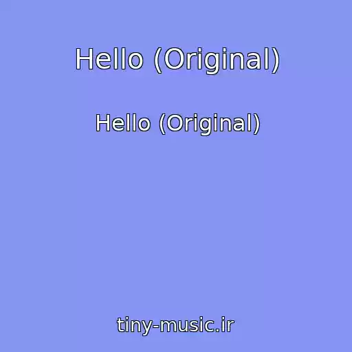 کاور آهنگ Hello (Original) از Hello (Original)
