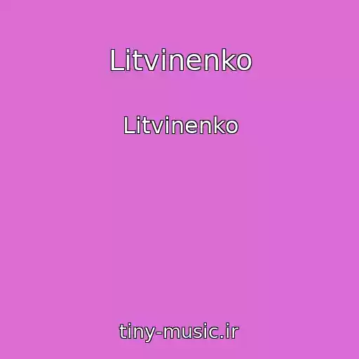 کاور آهنگ Litvinenko از Litvinenko