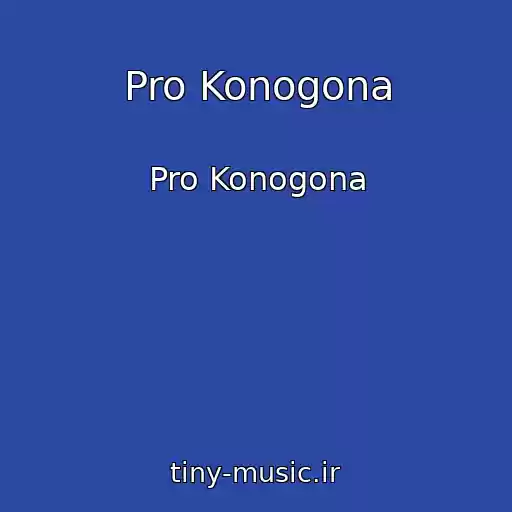 کاور آهنگ Pro Konogona از Pro Konogona