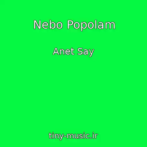 کاور آهنگ Nebo Popolam از Anet Say