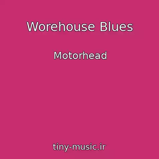 کاور آهنگ Worehouse Blues از Motorhead