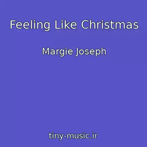 کاور آهنگ Feeling Like Christmas از Margie Joseph