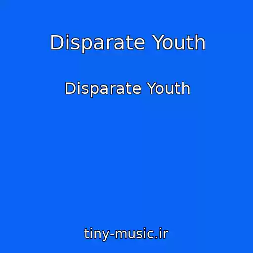 کاور آهنگ Disparate Youth از Disparate Youth