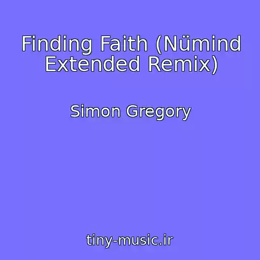 کاور آهنگ Finding Faith (Nümind Extended Remix) از Simon Gregory