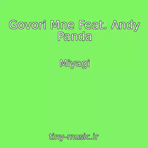 کاور آهنگ Govori Mne Feat. Andy Panda از Miyagi