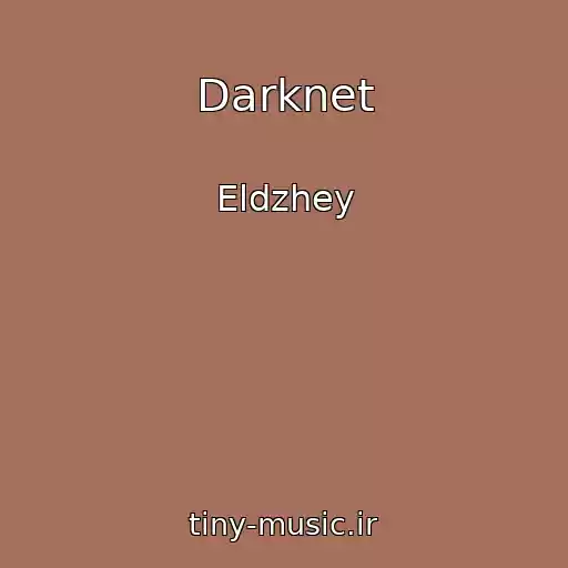 کاور آهنگ Darknet از Eldzhey