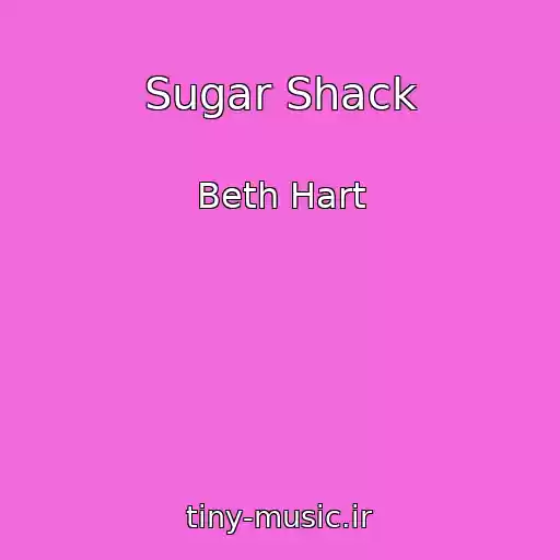کاور آهنگ Sugar Shack از Beth Hart