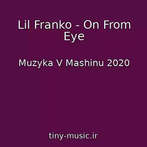 کاور آهنگ Lil Franko - On From Eye از Muzyka V Mashinu 2020