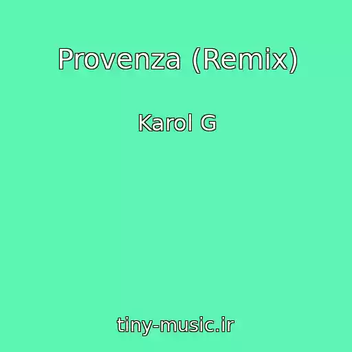 کاور آهنگ Provenza (Remix) از Karol G