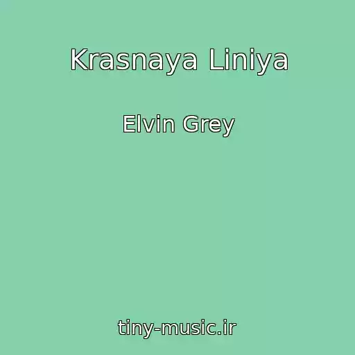 کاور آهنگ Krasnaya Liniya از Elvin Grey
