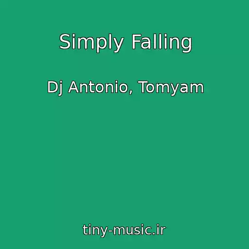 کاور آهنگ Simply Falling از Dj Antonio, Tomyam
