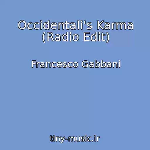 کاور آهنگ Occidentali's Karma (Radio Edit) از Francesco Gabbani