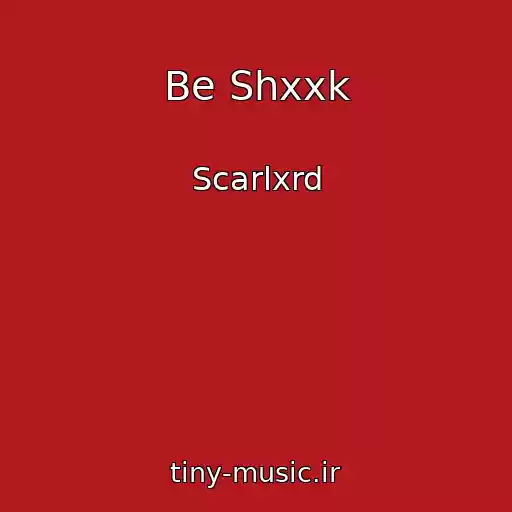 کاور آهنگ Be Shxxk از Scarlxrd