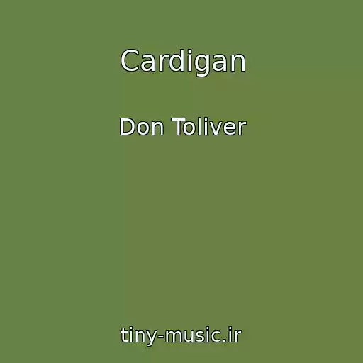 کاور آهنگ Cardigan از Don Toliver