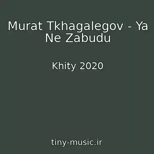 کاور آهنگ Murat Tkhagalegov - Ya Ne Zabudu از Khity 2020