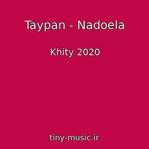 کاور آهنگ Taypan - Nadoela از Khity 2020