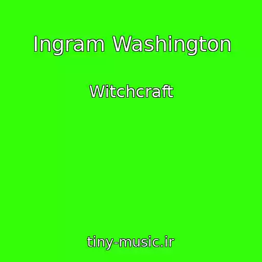 کاور آهنگ Ingram Washington از Witchcraft
