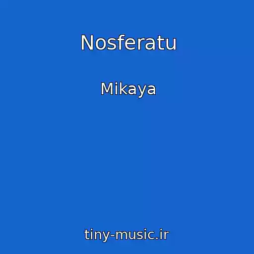 کاور آهنگ Nosferatu از Mikaya