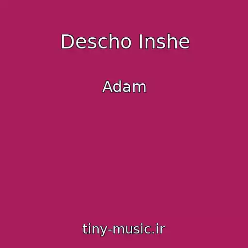 کاور آهنگ Descho Іnshe از Adam