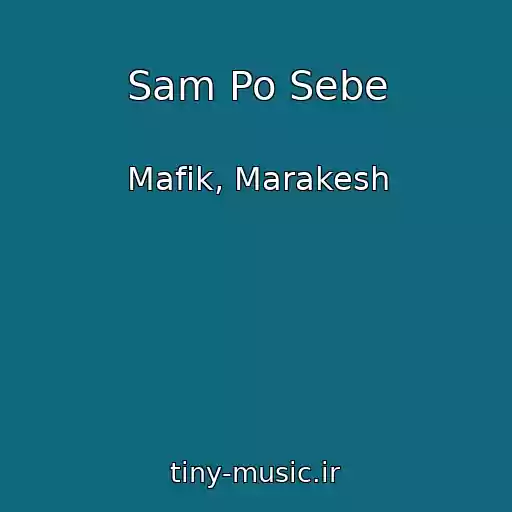 کاور آهنگ Sam Po Sebe از Mafik, Marakesh
