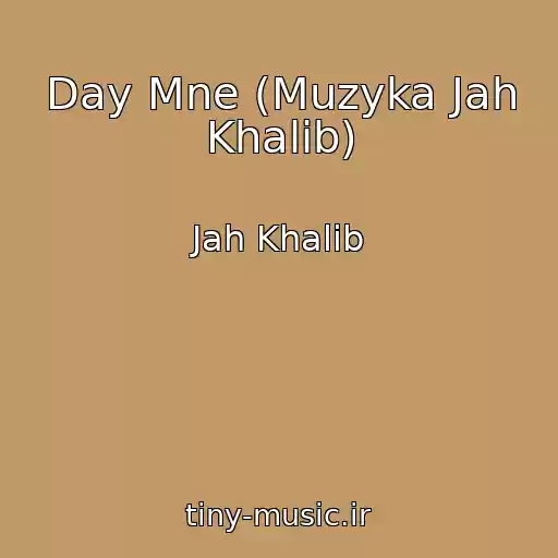 کاور آهنگ Day Mne (Muzyka Jah Khalib) از Jah Khalib