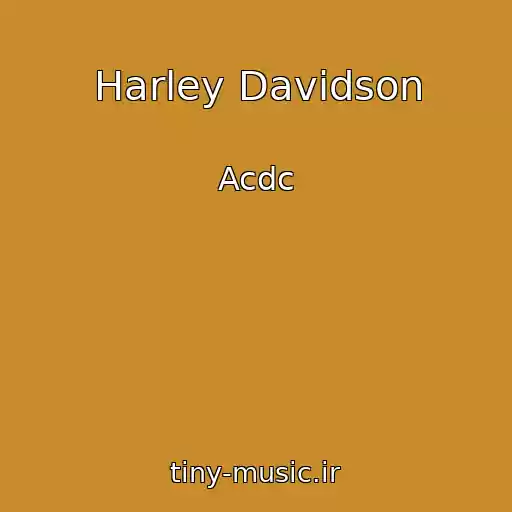 کاور آهنگ Harley Davidson از Acdc
