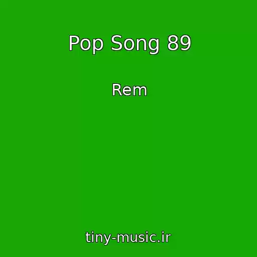 کاور آهنگ Pop Song 89 از Rem