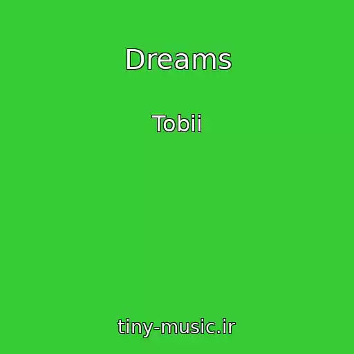 کاور آهنگ Dreams از Tobii