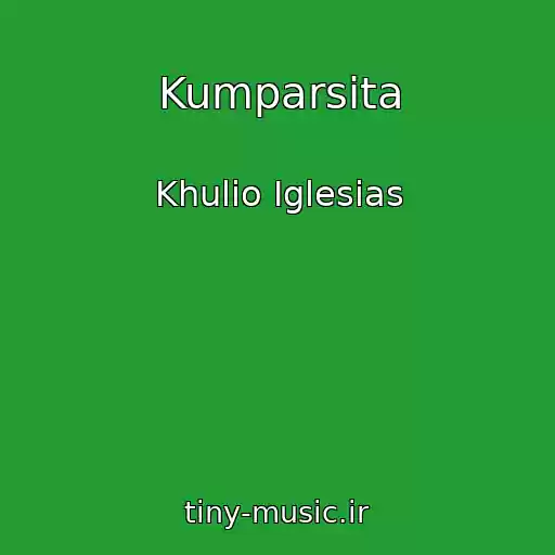 کاور آهنگ Kumparsita از Khulio Iglesias