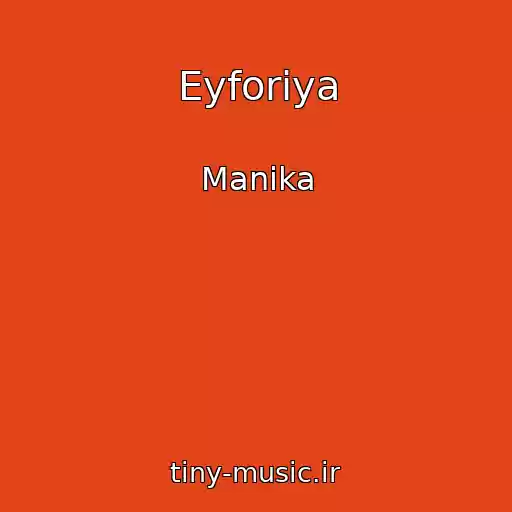 کاور آهنگ Eyforiya از Manika